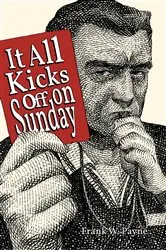 Book cover of It All Kicks Off On Sunday by Unknown