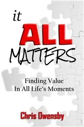 Book cover of It All Matters by Chris Owensby