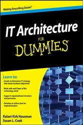 Book cover of IT Architecture For Dummies by Kalani Kirk Hausman