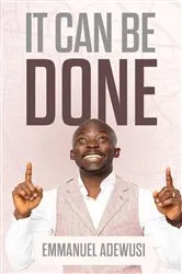 Book cover of It Can Be Done by Emmanuel Adewusi