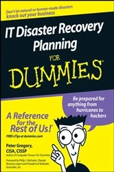 Book cover of IT Disaster Recovery Planning For Dummies by Peter H. Gregory