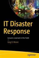 Book cover of IT Disaster Response by Greg D. Moore