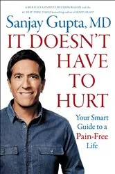 Book cover of It Doesn't Have to Hurt by Unknown