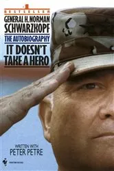 Book cover of It Doesn't Take a Hero by Norman Schwarzkopf