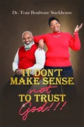 Book cover of It Don't Make Sense Not To Trust God by Unknown