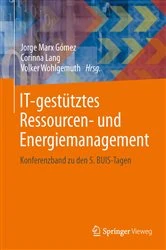 Book cover of IT-gestütztes Ressourcen- und Energiemanagement by Jorge Marx Gómez