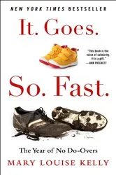Book cover of It. Goes. So. Fast. by Unknown