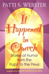 Book cover of It Happened In Church by Patti Webster