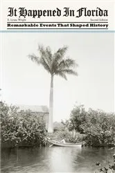 Book cover of It Happened in Florida (2nd ed.) by E. Lynne Wright