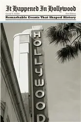 Book cover of It Happened in Hollywood by Gerald Schiller