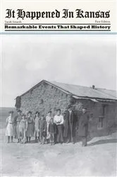 Book cover of It Happened in Kansas by Sarah Smarsh