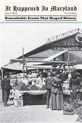 Book cover of It Happened in Maryland by Judy Colbert