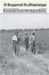 Book cover of It Happened in Mississippi by Marlo Carter Kirkpatrick