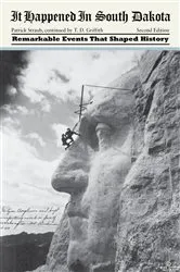Book cover of It Happened in South Dakota (2nd ed.) by Patrick Straub