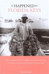 Book cover of It Happened in the Florida Keys by Victoria Shearer