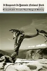 Book cover of It Happened in Yosemite National Park by Ray Jones
