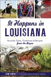 Book cover of It Happens in Louisiana by Sam Irwin