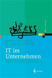 Book cover of IT im Unternehmen by Lothar Dietrich