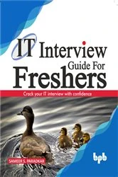 Book cover of IT Interview Guide for Freshers by Sameer Paradkar