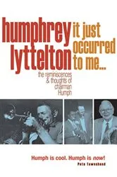 Book cover of It Just Occurred to Me? by Humphrey Lyttelton