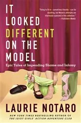 Book cover of It Looked Different on the Model by Laurie Notaro