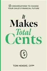 Book cover of It Makes Total Cents by Tom Henske