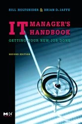 Book cover of IT Manager's Handbook (2nd ed.) by Bill Holtsnider