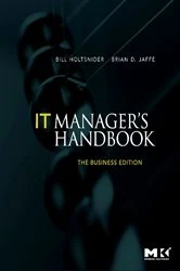 Book cover of IT Manager's Handbook: The Business Edition by Bill Holtsnider