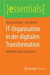 Book cover of IT-Organisation in der digitalen Transformation by Hinrich Schröder