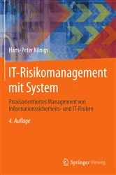 Book cover of IT-Risikomanagement mit System (4th ed.) by Hans-Peter Königs