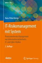 Book cover of IT-Risikomanagement mit System (5th ed.) by Hans-Peter Königs