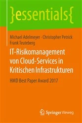 Book cover of IT-Risikomanagement von Cloud-Services in Kritischen Infrastrukturen by Michael Adelmeyer