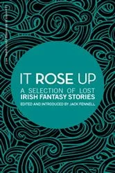 Book cover of It Rose Up by Jack Fennell