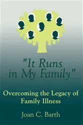 Book cover of It Runs In My Family by Joan C. Barth