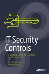 Book cover of IT Security Controls by Virgilio Viegas