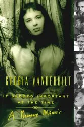 Book cover of It Seemed Important at the Time by Gloria Vanderbilt
