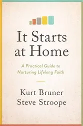 Book cover of It Starts at Home (2nd ed.) by Kurt Bruner