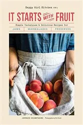 Book cover of It Starts with Fruit by Jordan Champagne