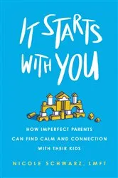 Book cover of It Starts with You by Nicole Schwarz