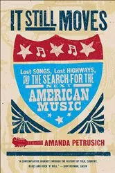 Book cover of It Still Moves by Amanda Petrusich