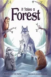 Book cover of It Takes a Forest by Jessie Todd Mayfield