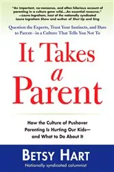 Book cover of It Takes a Parent by Betsy Hart