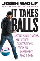 Book cover of It Takes Balls by Unknown