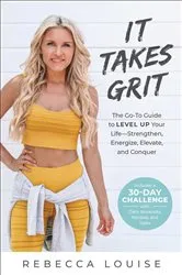 Book cover of It Takes Grit by Rebecca Louise