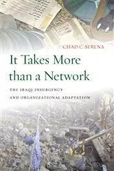 Book cover of It Takes More than a Network by Chad C. Serena