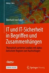 Book cover of IT und IT-Sicherheit in Begriffen und Zusammenhängen by Eberhard von Faber