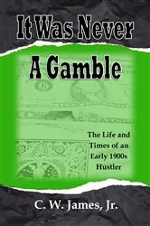 Book cover of It Was Never a Gamble (3rd ed.) by Unknown