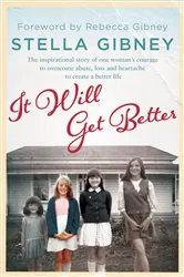 Book cover of It Will Get Better by Stella Gibney
