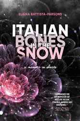 Book cover of Italian Bones in the Snow by Elaina Battista-Parsons