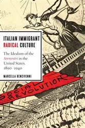 Book cover of Italian Immigrant Radical Culture by Marcella Bencivenni